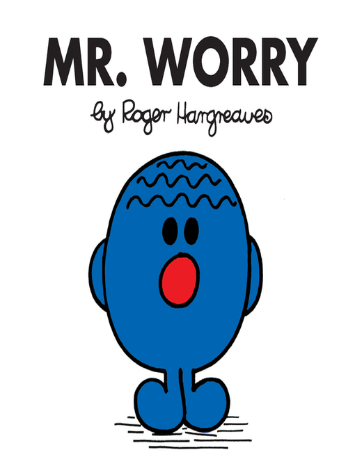 Title details for Mr. Worry by Roger Hargreaves - Available